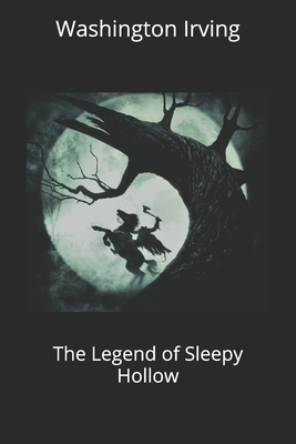 The Legend of Sleepy Hollow