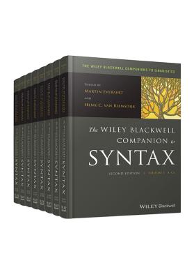 The Wiley Blackwell Companion to Syntax (Wiley Blackwell Companions to Linguistics #1) By Martin Everaert (Editor), Henk C. Van Riemsdijk (Editor) Cover Image