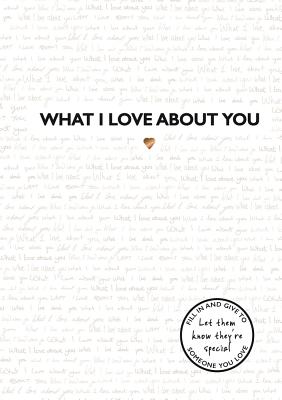What I Love About You Cover Image