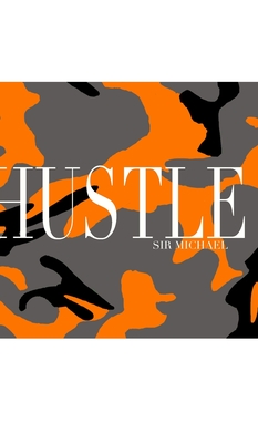 Hustle camouflage Sir Michael Artist creative Journal: Hustle camouflage Sir Michael Artist creative Journal