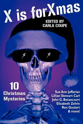 Cover for X Is for Xmas: 10 Christmas Mysteries