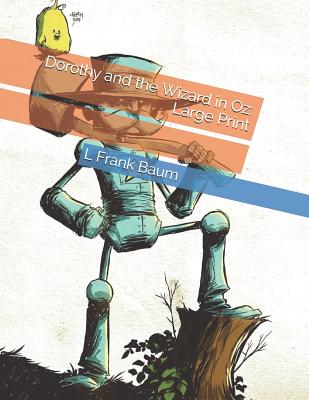 Dorothy and the Wizard in Oz