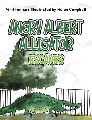 Angry Albert Alligator Cover Image