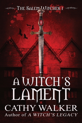 A Witch's Lament (The Salem Witches #1)