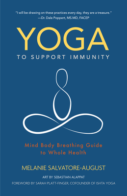 Yoga to Support Immunity: Mind, Body, Breathing Guide to Whole Health Cover Image