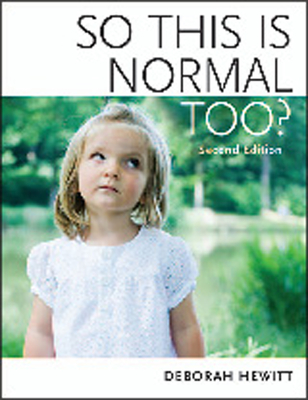 So This Is Normal Too? By Deborah Hewitt Cover Image
