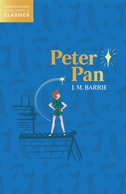 Peter Pan (HarperCollins Children's Classics)