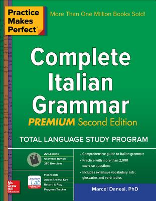 Practice Makes Perfect: Complete Italian Grammar, Premium Second Edition Cover Image