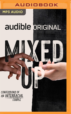 Mixed Up: Confessions of an Interracial Couple by Tineka Smith