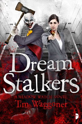 Cover for Dream Stalkers: The Shadow Watch Book Two