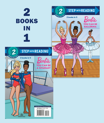 You Can Be a Ballerina/You Can Be a Gymnast (Barbie) (Step into Reading)