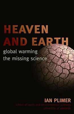 Heaven and Earth: Global Warming, the Missing Science Cover Image