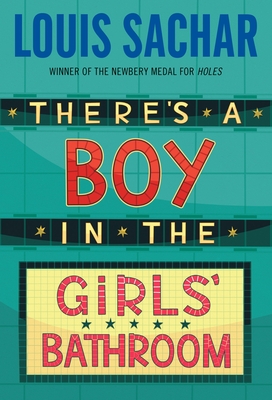 There's A Boy in the Girls' Bathroom (Paperback)