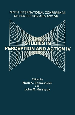 Studies in Perception and Action IV: Ninth Annual Conference on Perception and Action Cover Image