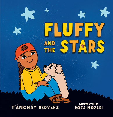 Fluffy and the Stars By Redvers, Roza Nozari (Illustrator) Cover Image