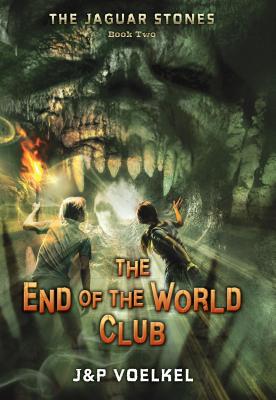 The End of the World Club (Jaguar Stones #2)