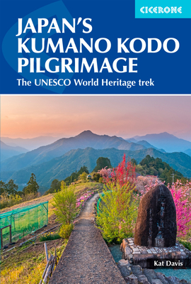 Japan's Kumano Kodo Pilgrimage Cover Image