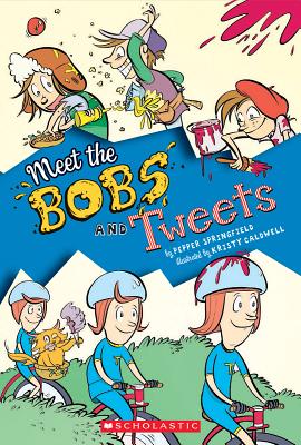 Cover for Meet the Bobs and Tweets (Bobs and Tweets #1)