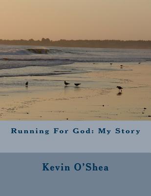Running For God: My Story