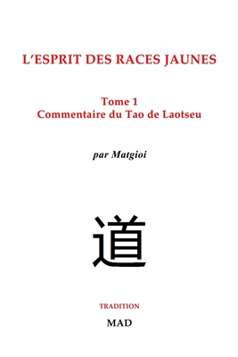 Commentaire du Tao de Laotseu By Matgioi Cover Image