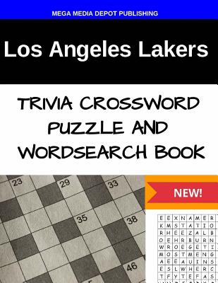 Los Angeles Lakers Trivia Crossword Puzzle and Word Search Book By Mega Media Depot Cover Image