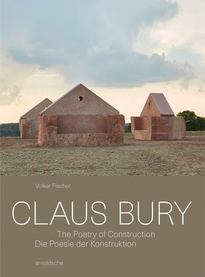 Claus Bury: The Poetry of Construction Cover Image