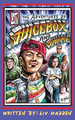 The Adventures of Juice Box and Shame (Shamed) Cover Image