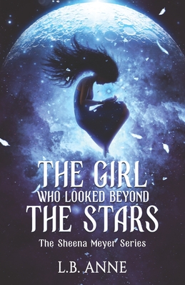 The Girl Who Looked Beyond The Stars Cover Image