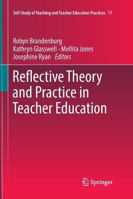 Reflective Theory and Practice in Teacher Education (Self-Study of ...