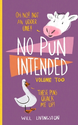 No Pun Intended: Volume Too Cover Image