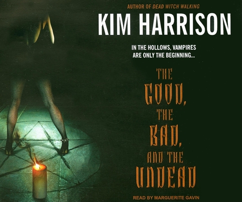 The Good, the Bad, and the Undead (Hollows (Blackstone Audio) #2) Cover Image