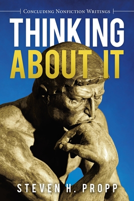 Thinking About It: Concluding Nonfiction Writings Cover Image