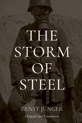 The Storm of Steel: Original 1929 Translation Cover Image
