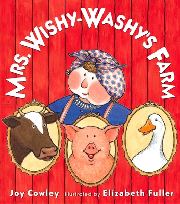 Mrs. Wishy-Washy's Farm By Joy Cowley, Elizabeth Fuller (Illustrator) Cover Image