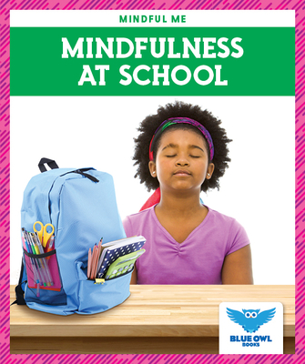 Mindfulness at School (Mindful Me)