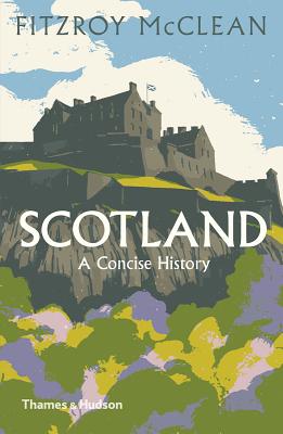 Scotland: A Concise History By Magnus Linklater, Fitzroy MacLean Cover Image