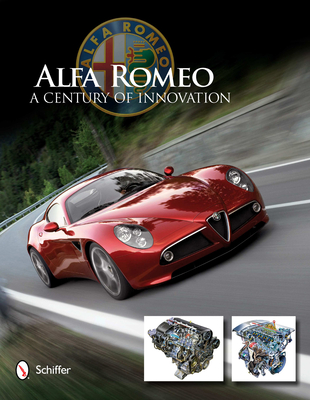 Alfa Romeo: A Century of Innovation: A Century of Innovation Cover Image