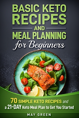 Basic Keto Recipes and Meal Planning For Beginners