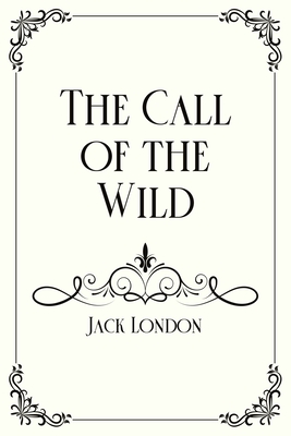 The Call of the Wild: Royal Edition Cover Image