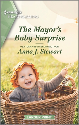 The Mayor's Baby Surprise: A Clean Romance (Butterfly Harbor Stories #12) By Anna J. Stewart Cover Image