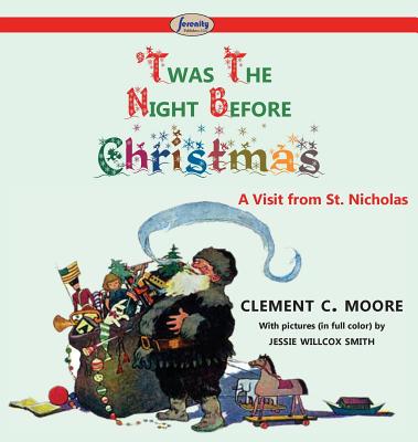 'Twas the Night before Christmas By Clement C. Moore, Jessie Willcox Smith (Illustrator) Cover Image