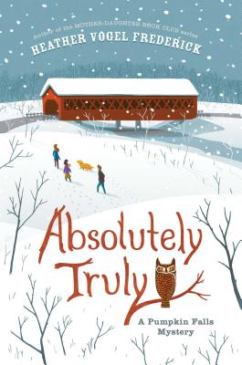 Cover Image for Absolutely Truly: A Pumpkin Falls Mystery