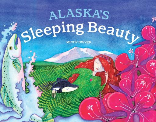 Cover for Alaska's Sleeping Beauty (PAWS IV)