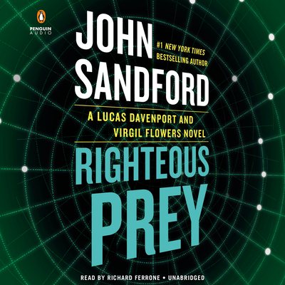 Righteous Prey (A Prey Novel #32) By John Sandford, Richard Ferrone (Read by) Cover Image