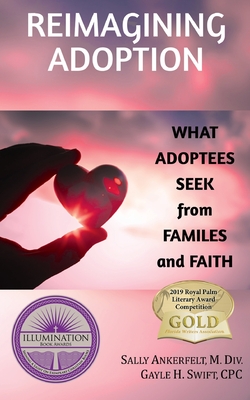 Reimagining Adoption: What Adoptees Seek from Families and Faith Cover Image