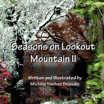 Seasons on Lookout Mountain II