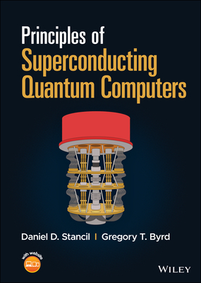 Principles of Superconducting Quantum Computers Cover Image