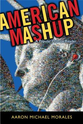 American Mashup: A Popular Culture Reader Cover Image
