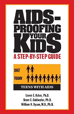 AIDS-Proofing Your Kids: A Step-by-Step Guide Cover Image