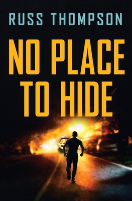 No Place to Hide By Russ Thompson Cover Image